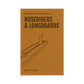 Almond's Guide to Noseriders & Longboards (Paperback)